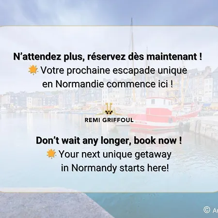 Chez Lou Et Dan 4p With Balcony Elevator And Secure Parking Hébergement de vacances Honfleur